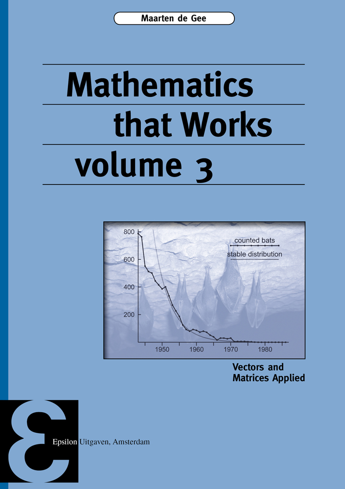 Mathematics that Works volume 3