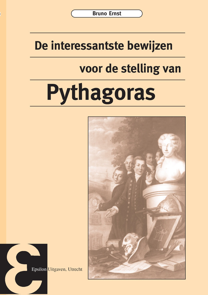 De interessantste bewijzen voor de stelling van Pythagoras